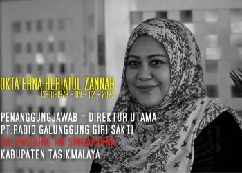 OKTA ERNA DIREKTUR RADIO GALUNGGUNG FM SINGAPARNA TASIKMALAYA MENINGGAL DUNIA